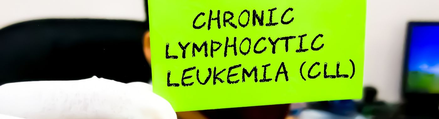 Chronic Lymphocytic Leukemia (CLL) - Early Signs, Risk Factors, Diagnosis, and Treatment Explained