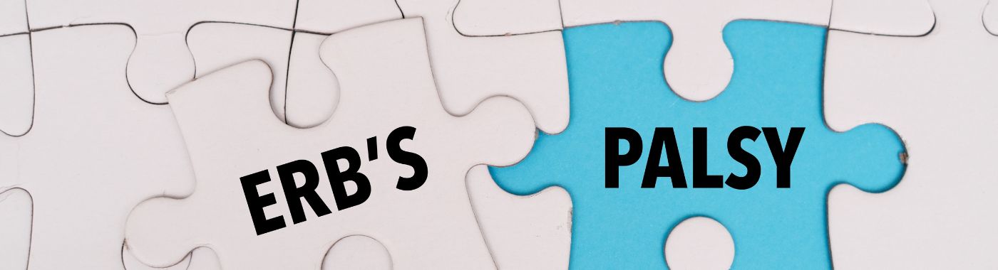 Erbs Palsy - Causes, Symptoms, Diagnosis, Treatment, and Prevention