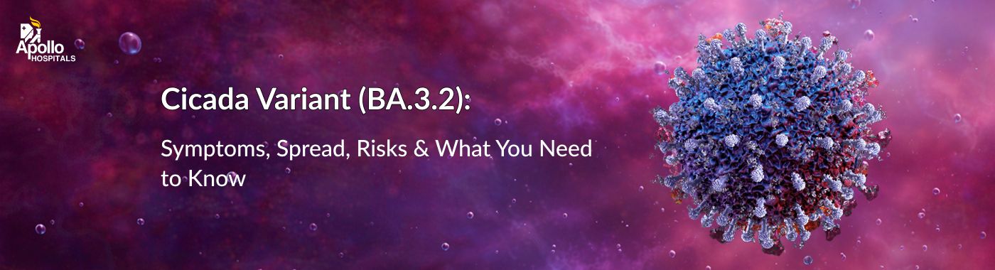 Cicada Variant (BA.3.2)
