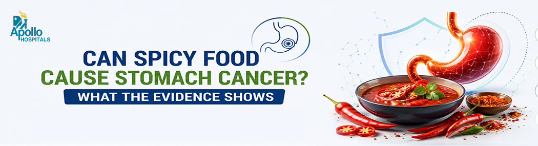 Can Spicy Food Cause Stomach Cancer? What Research Says