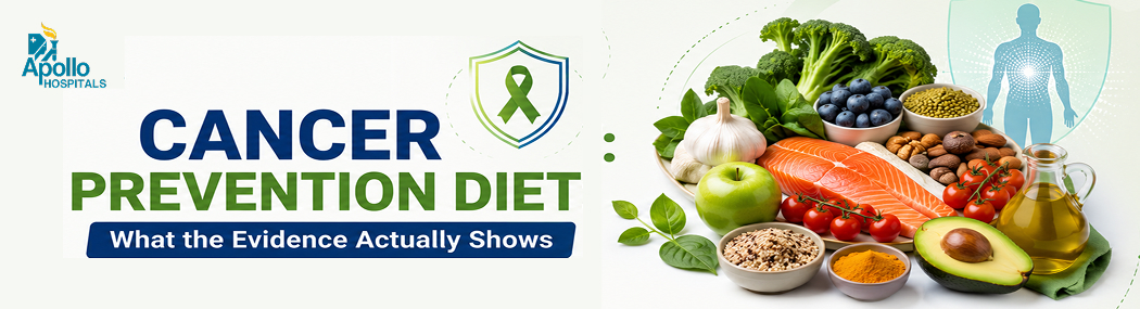 Cancer Prevention Diet: Foods That May Help Lower Risk