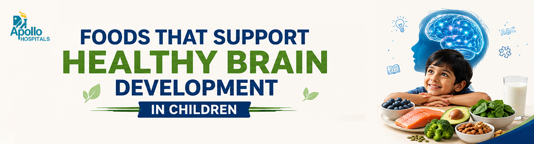 Best Foods for Healthy Brain Development in Children