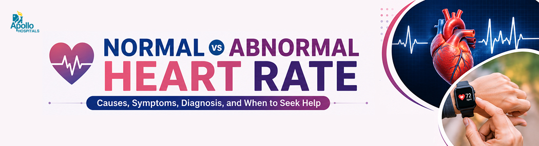 Normal vs Abnormal Heart Rate: Causes and Warning Signs