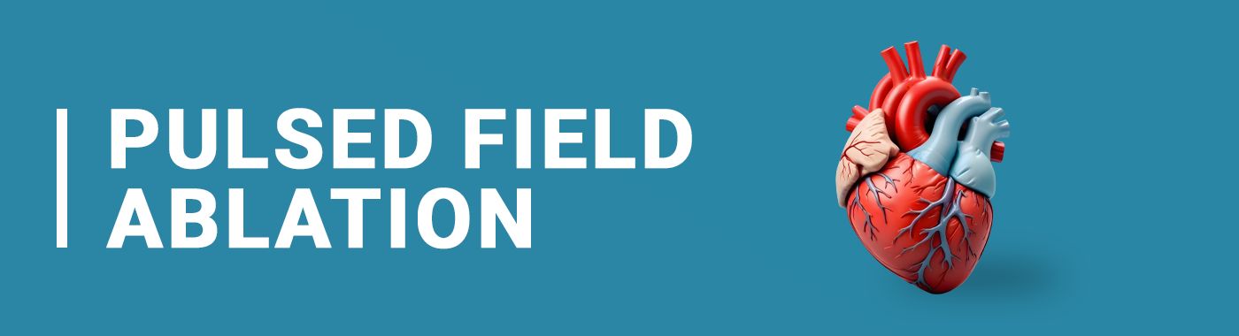 Pulsed Field Ablation for Atrial Fibrillation at Apollo Hospitals Chennai