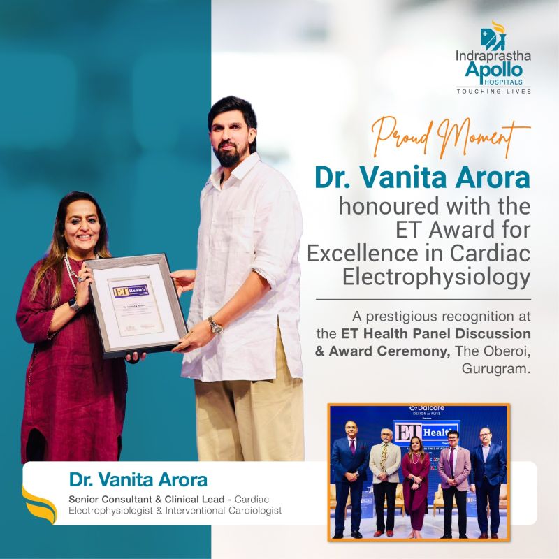 Apollo Hospitals Delhi’s Dr. Vanita Arora Receives ET Excellence Award in Cardiac Electrophysiology