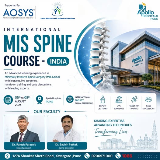 Global Spine Experts Convene at Apollo Hospitals Pune for the International MIS Spine Course