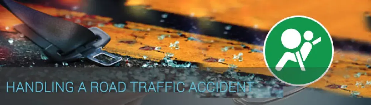 Handling a Road Traffic Accident