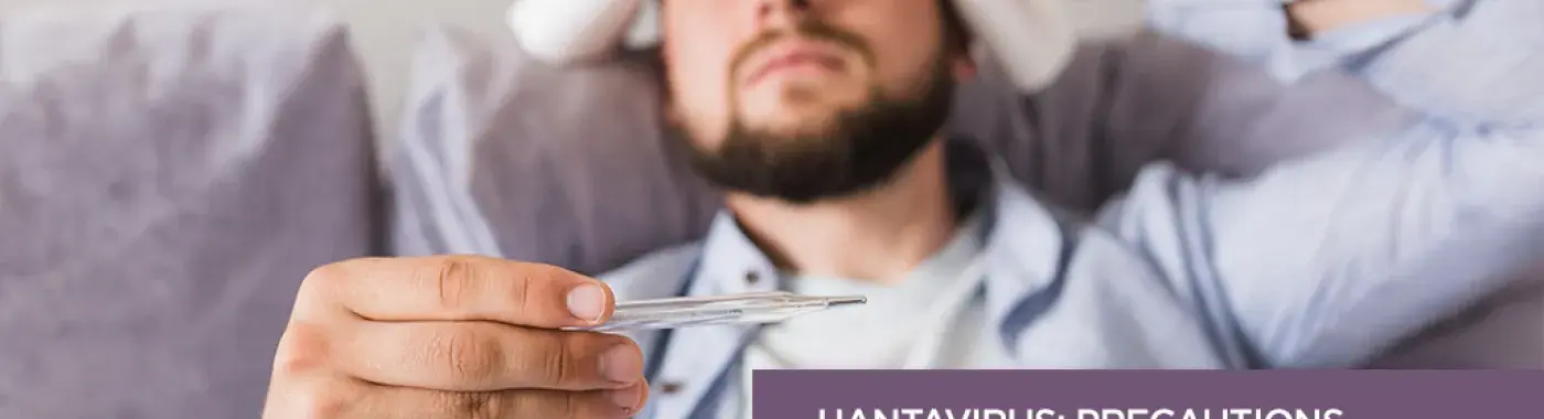 Hantavirus: Precautions for Prevention