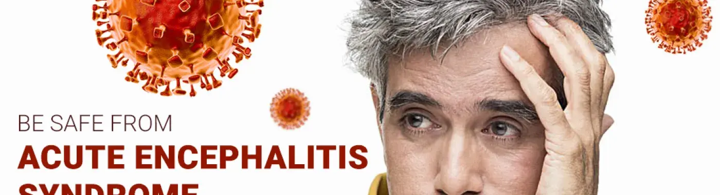 Acute Encephalitis Syndrome (AES) – Causes, Symptoms and Treatment