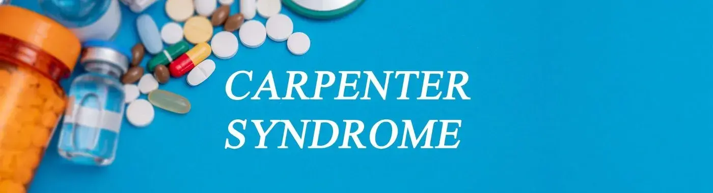 Carpenter Syndrome - Causes, Symptoms, Diagnosis, Treatment, and Prevention