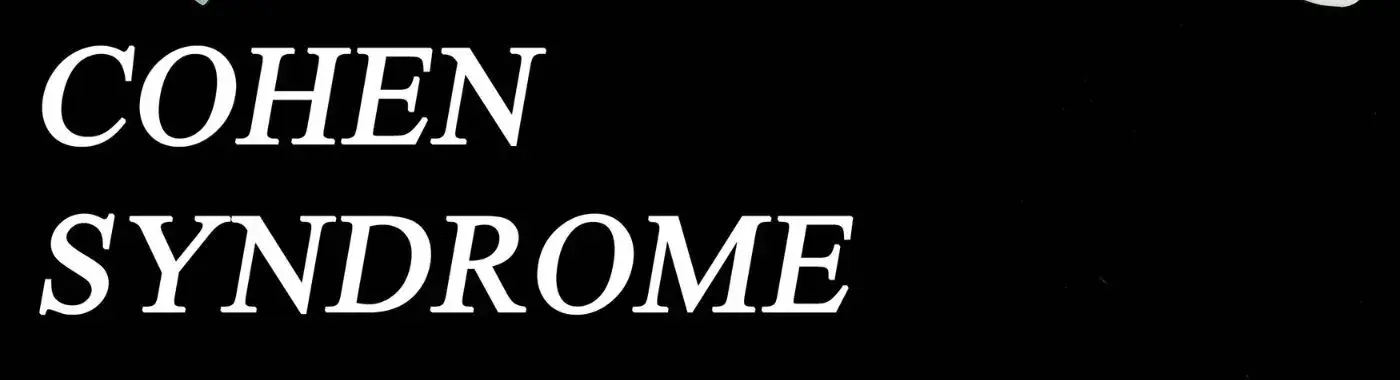 Cohen Syndrome - Causes, Symptoms, Diagnosis, Treatment, and Prevention