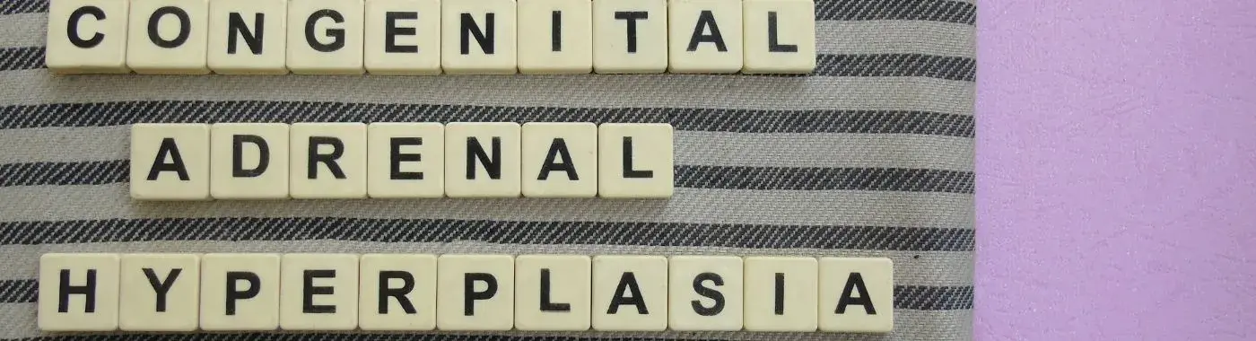 Congenital Adrenal Hyperplasia - Causes, Symptoms, Diagnosis, Treatment, and Prevention