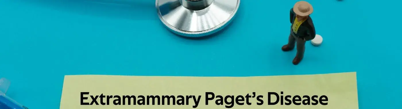 Extramammary Pagets Disease - Causes, Symptoms, Diagnosis, Treatment, and Prevention
