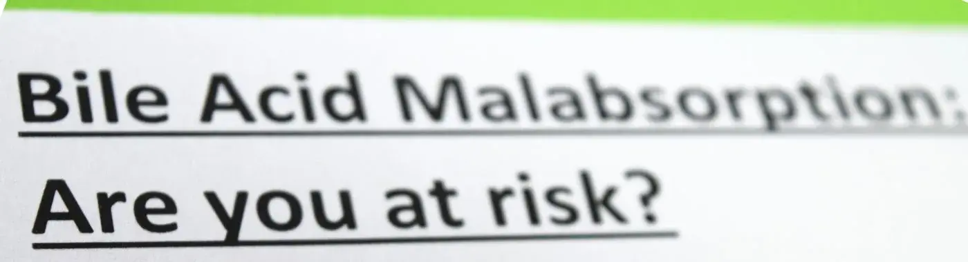 Bile Acid Malabsorption - Causes, Symptoms, Diagnosis, Treatment, and Prevention